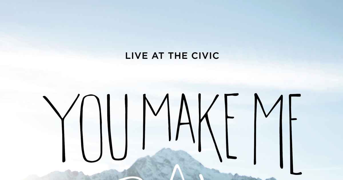You Make Me Brave An Album By Bethel Music Musicbed