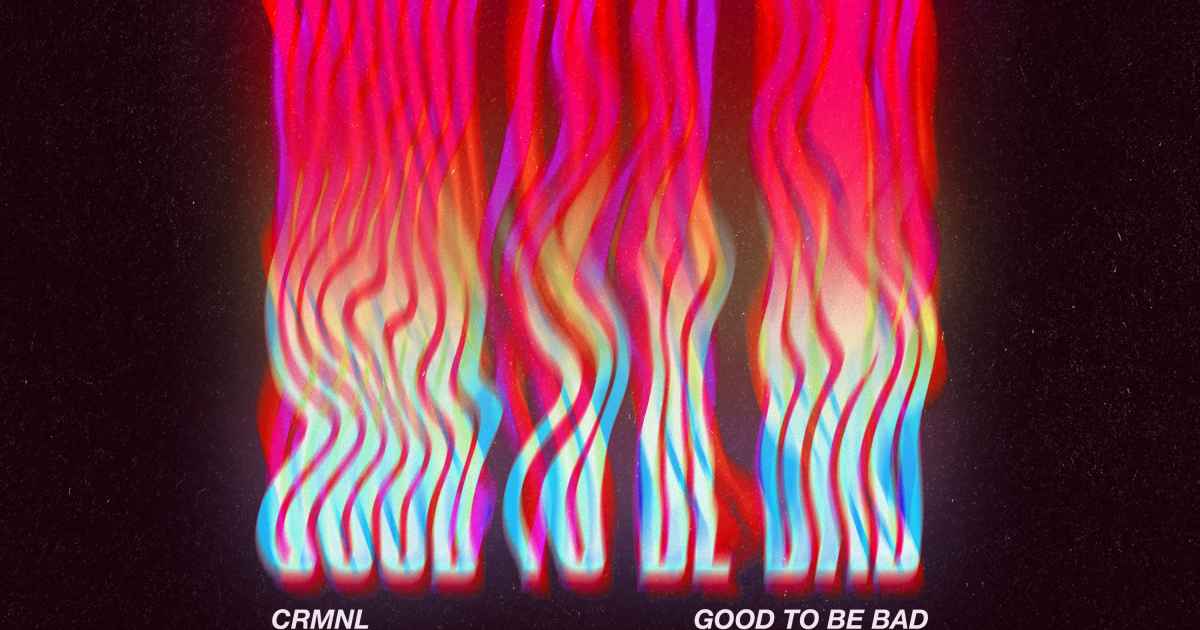 Good to be bad an album by crmnl musicbed