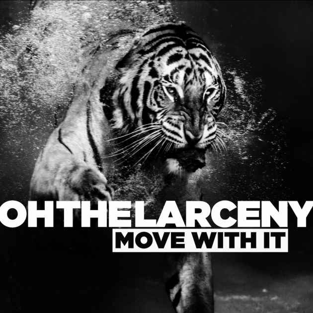About To Get Crazy Oh The Larceny Mp3 Download About To Get Crazy By Oh The Larceny Song License