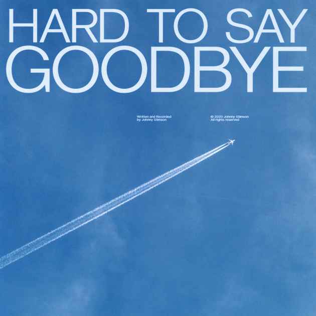 Hard To Say Goodbye Instrumental By Johnny Stimson Song License