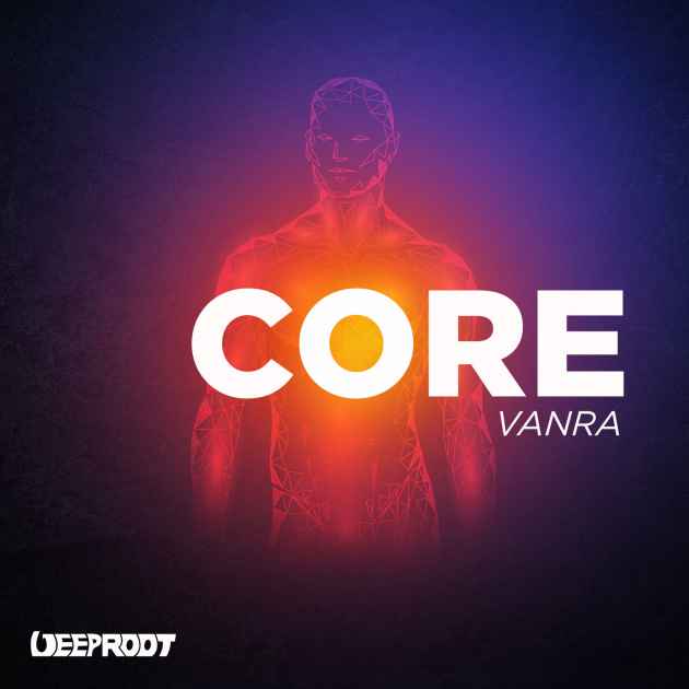 Core by VANRA Song License