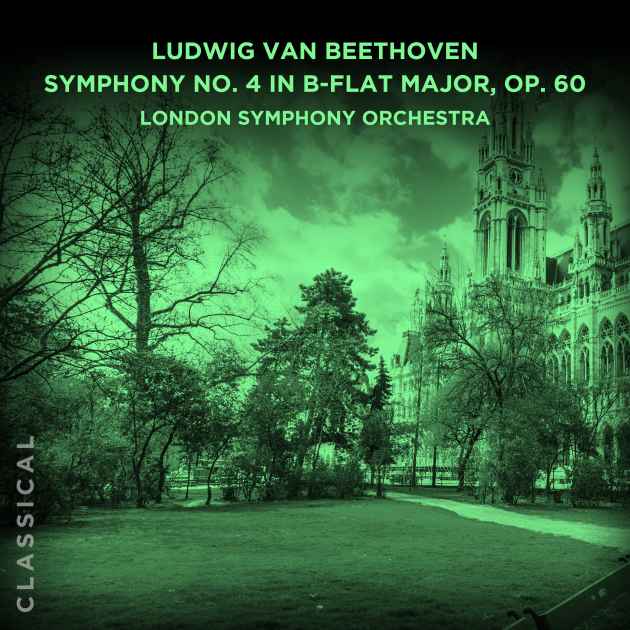 Symphony No 4 In B Flat Major Op 60 I Adagio Allegro Vivace By London Symphony Orchestra Song License