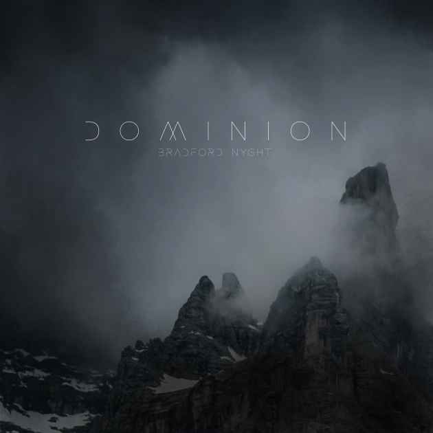 Dominion by Bradford Nyght | Song License