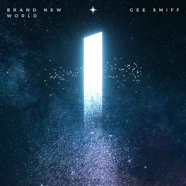 Brand New World by Gee Smiff | Song License