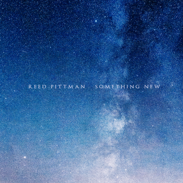 Something New - Instrumental by Reed Pittman | Song License