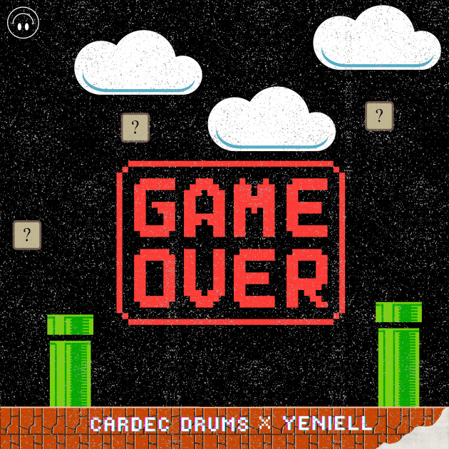 Game Over feat. Yeniell by Cardec Drums | Song License