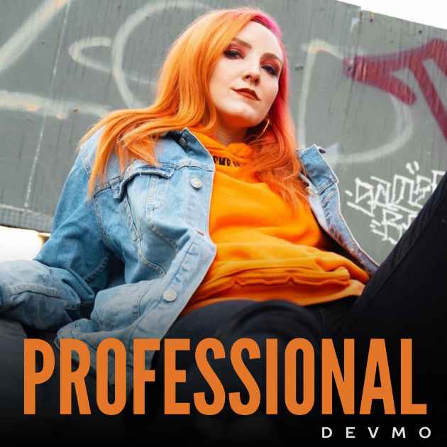 Professional (Clean Version) by DEVMO | Song License