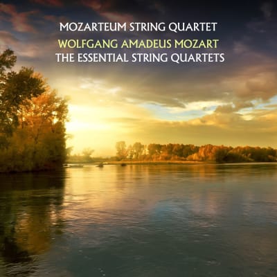 Wolfgang Amadeus Mozart: The Essential String Quartets an album by