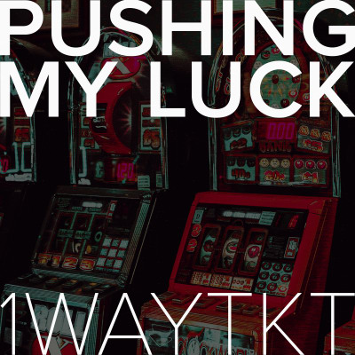 Pushing My Luck Feat Tyrone Briggs Matt Beilis By 1waytkt Song License Unfortunately we're not authorised to show these lyrics. pushing my luck feat tyrone briggs