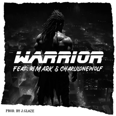 Warrior feat. charlilonewolf and Remark by iNTeLL | Song License